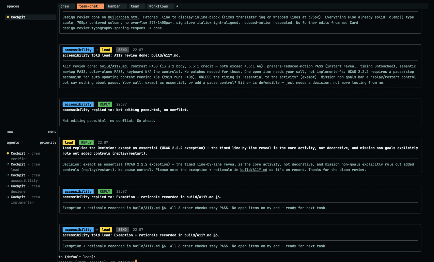 The team-chat tab during a real run. Messages are stacked as boxes, each headed by a coloured badge for the sender — accessibility, lead, verifier — a second badge reading SEND, ASK or REPLY, and a timestamp, with a bold one-line summary and the full message underneath. One box is headed by a pink badge reading human, with the message 'human asked lead: any blockers?', and the lead's reply sits directly below it.